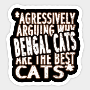 Bengal cats hangover woman saying toy kitten Sticker